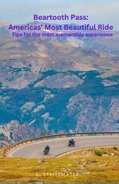 Beartooth Pass: Americas' Most Beautiful Ride: Tips for the most ...