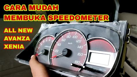 Cara Membuka Speedometer Avanza Xenia All New Youtube