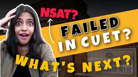 Failed CUET OR Scored Less In CUET 2023 Watch This Give NSAT YouTube