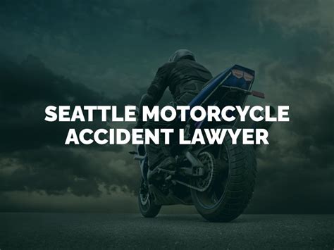 Seattle Motorcycle Accident Lawyer Wa