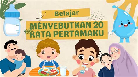 Belajar Menyebutkan Kata Pertamaku Belajar Bicara Balita Part