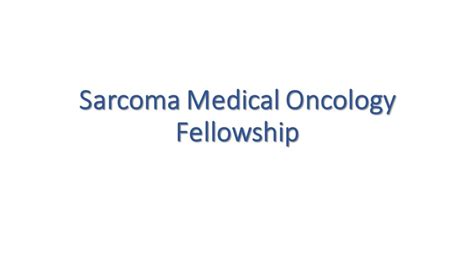 Mcgill Sarcoma Medical Oncology Fellowship Season Is Open