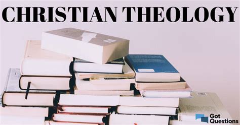 Summaries Of Christian Theology Brought To You By