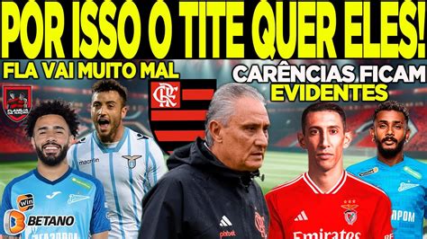 Por Isso O Tite Quer Eles Flamengo Vai Muito Mal E Escancara As