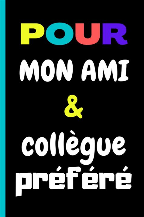 Buy Pour Mon Ami Coll Gue Pr F R Carnet De Notes Citation Positive