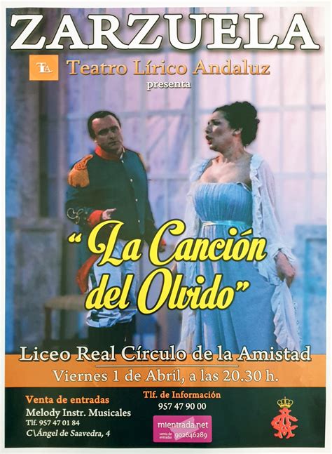 Zarzuela La Canci N Del Olvido Teatro L Rico Andaluz Blog Real