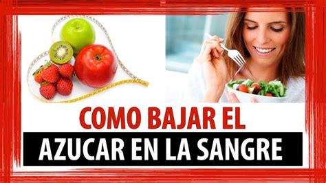 Azúcar En La Sangre Estos Son Los Mejores Alimentos Para Reducir Los