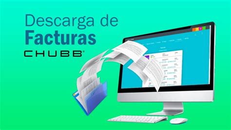 Guía de Facturación de Chubb Seguros Todo lo que Necesitas Saber