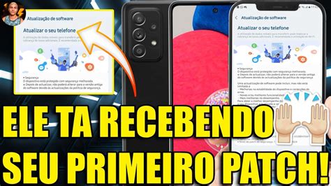 Esse Galaxy A Ta Recebendo Seu Primeiro Update Na One Ui Veio