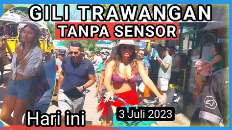 Gili Trawangan Situasi Terkini Hari Ini Juli Youtube