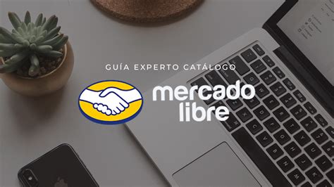 Guía Experto En Catálogo Mercadolibre 2020 ¿cómo Funciona • Woosync Conecta Woocommerce Con