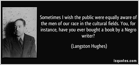 Langston Hughes Quotes On Racism Quotesgram