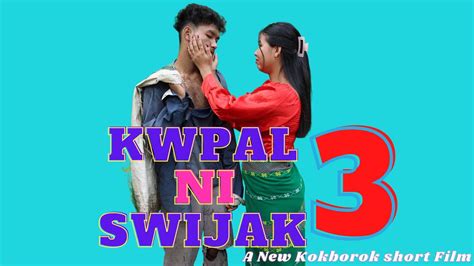 KWPAL NI SWIJAK 3 OFFICIAL KOKBOROK SHORT FILM TIPRASA TOKE