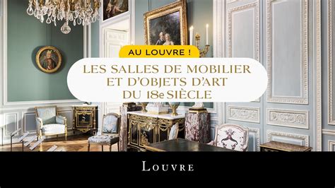 Au Louvre Les salles de mobilier et dobjets dart du XVIIIème siècle