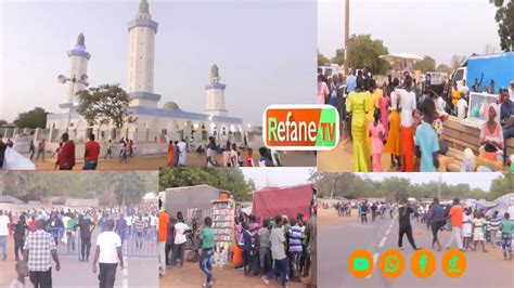 🔴temps Forts Du Magal De Touba Refane 2023 44ème édition Youtube