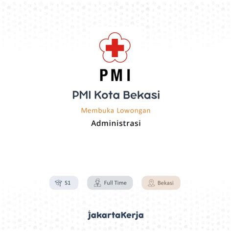 Lowongan Kerja Administrasi Di PMI Kota Bekasi JakartaKerja