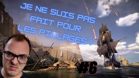 Le Pillage Supr Me Qui Tourne Mal Pisode De Skull And Bones