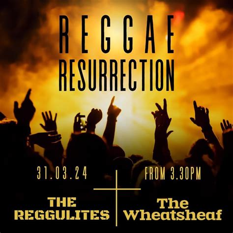 The Reggae Resurrection Easter Sunday At The Wheatsheaf Frankwell