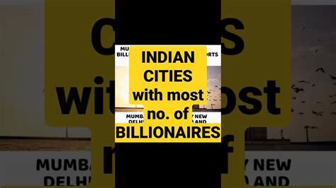 Indian Cities With Most Billionaires Billionaire Billionaires