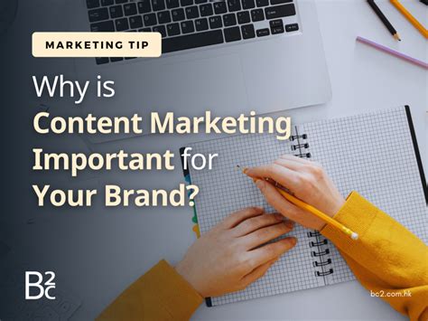 Why is content marketing important for your brand BC² Media by BC²