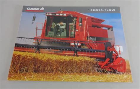 Prospectus Brochure Case Ih Moissonneuse Batteuse Cross Flow De