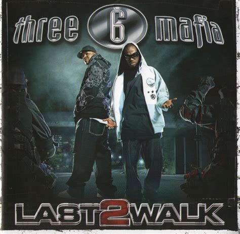 Three 6 Mafia Last 2 Walk 2008 Deluxe Edition Cd Discogs