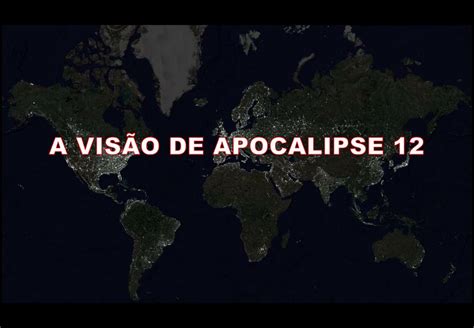 Ppt A VisÃo De Apocalipse 12 Powerpoint Presentation Free Download