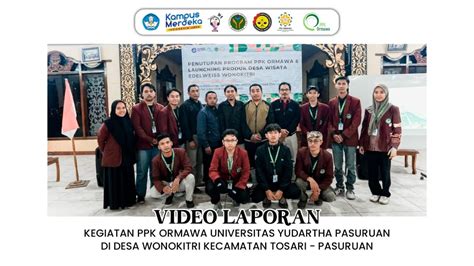 Video Laporan Kegiatan Ppk Ormawa Universitas Yudharta Pasuruan Di Desa