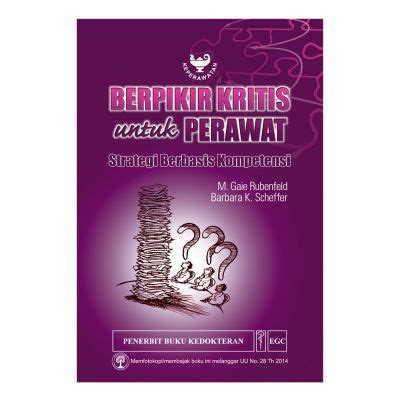 Jual Buku Original Buku Berpikir Kritis Untuk Perawat Strategi