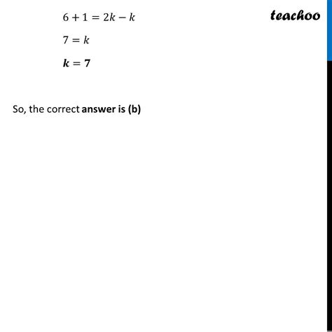 [mcq] Zeros Quadratic Polynomial P X X 2 K 6 X 2 2k 1