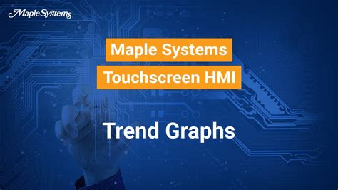 Trend Graphs Maple Systems Touchscreen Hmi Youtube