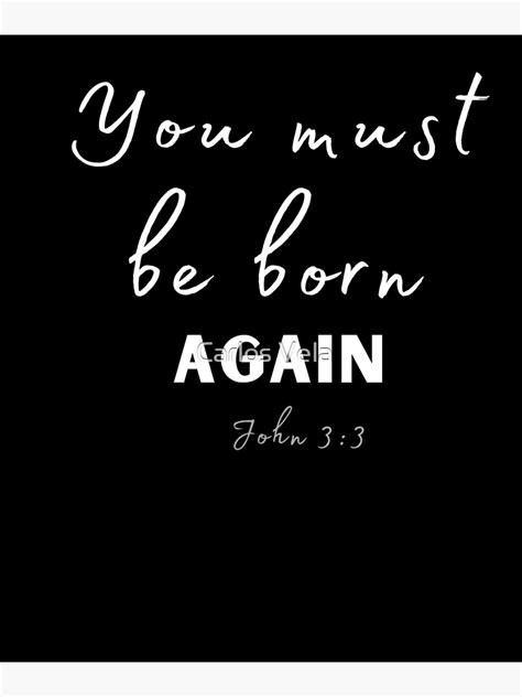 You Must Be Born Again Art Print For Sale By Cm Christ Redbubble