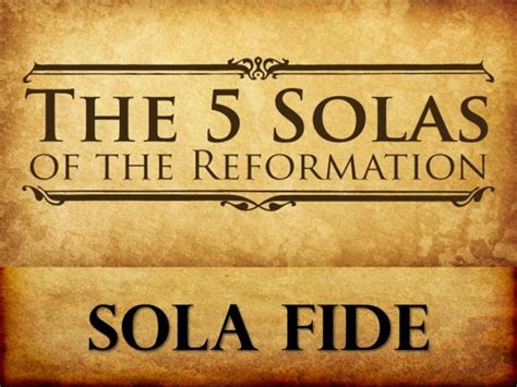 The 5 Solas Sola Fide Responsivereiding