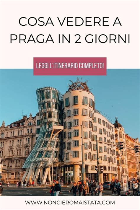 Cosa Vedere A Praga In Giorni Praga Guida Di Viaggio Viaggio In