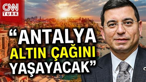 Son Dak Ka Antalya Ak Parti Aday Hakan T T Nc Vaatlerini Anlatt