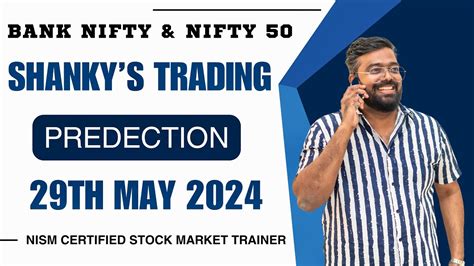 29th May 2024 Tomorrows Market Predictions For Bank Nifty And Nifty50