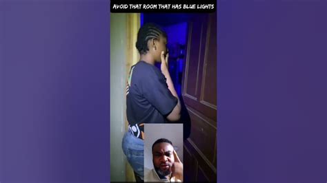 Avoid That Room That Has Blue Lights 🤣🤣🤣🤣🤣🤣🤣😆😅🤣🤣🤣🤣🤣🤣😆happy New Week