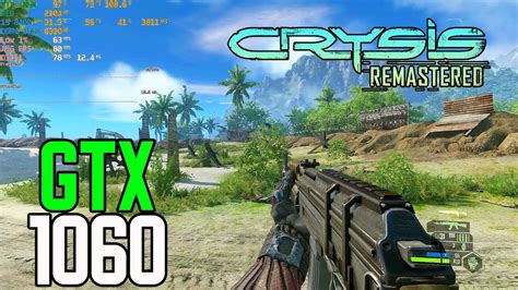 GTX 1060 3gb Crysis Remastered YouTube