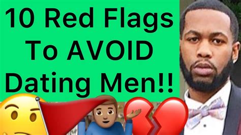 10 Red Flags To Avoid When Dating Men Youtube