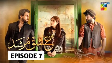 Ishq Murshid Episode Hum Tv Drama Bilal Abbas Khan Dur E Fishan