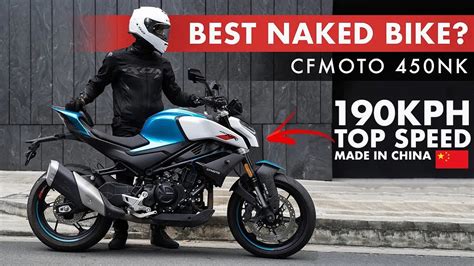 Cfmoto Nk Is The Best Naked Bike In Its Class Top Speed Review