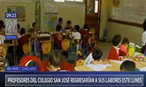 Lambayeque Profesores Del Colegio San Jos Reiniciar N Clases Este