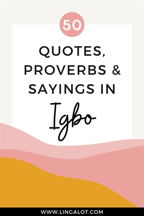 Igbo Quotes Proverbs And Sayings Idioms And Their Meanings 50th Quote