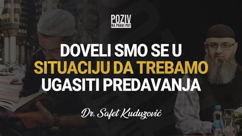 Doveli Smo Se U Situaciju Da Trebamo Ugasiti Predavanja Dr Safet