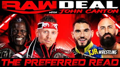 The John Report WWE Raw Deal 04 22 24 Review TJR Wrestling