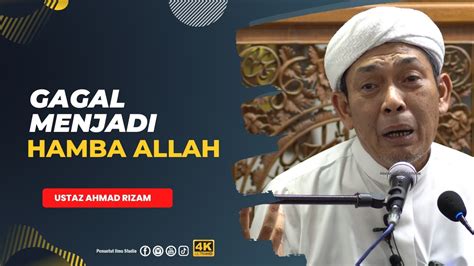 Perkara Akan Meragut Kita Ustaz Ahmad Rizam Youtube