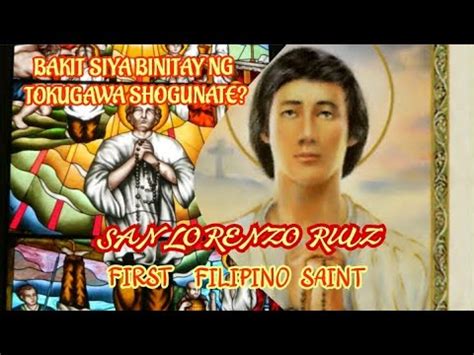 ANG PAGPAPAHIRAP SA UNANG SANTONG PILIPINO NA SI SAN LORENZO RUIZ YouTube