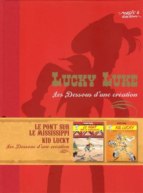 Lucky Luke Les Dessous D Une Cr Ation Atlas Le Pont Sur Le