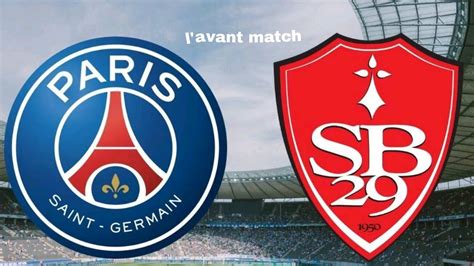 L Avant Match Paris Vs Brest Youtube