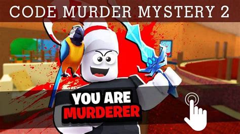 Code Murders Mystery 2 Mới Nhất 052024 Cực Giá Trị